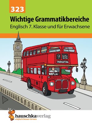 cover image of Wichtige Grammatikbereiche. Englisch 7. Klasse und für Erwachsene